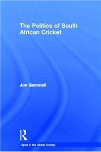 The Politics of South African Cricket
