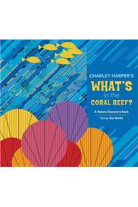 Charley Harper's What's in the Coral Reef?