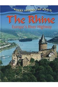 The Rhine: Europe's River Highway