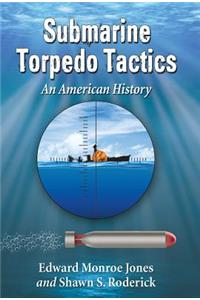 Submarine Torpedo Tactics