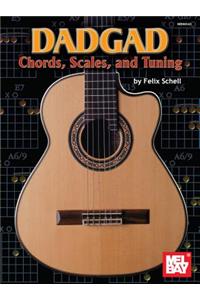 DADGAD: Chords, Scales, and Tuning