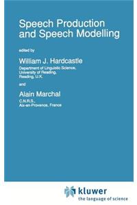 Speech Production and Speech Modelling