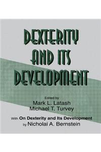 Dexterity and Its Development