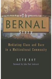 The Bernal Story