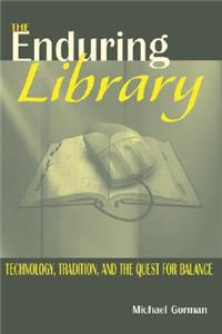 The Enduring Library