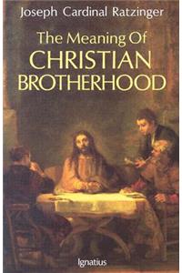 The Meaning of Christian Brotherhood