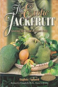 The Exotic Jackfruit Growing the World's Largest Fruit
