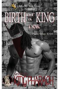 Birth of a King