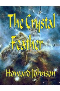 The Crystal Feather