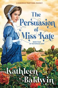 Persuasion of Miss Kate