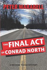 Final Act of Conrad North