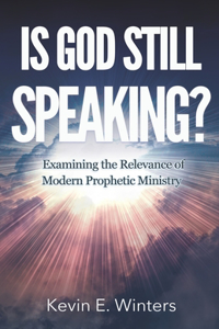 Is God Still Speaking?