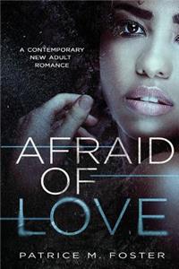 Afraid of Love