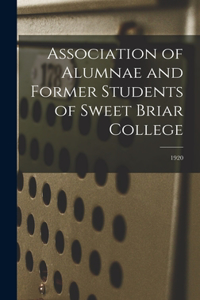 Association of Alumnae and Former Students of Sweet Briar College; 1920