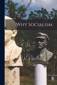 Why Socialism