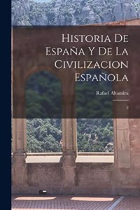 Historia de España y de la civilizacion española
