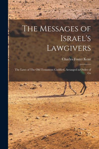 Messages of Israel's Lawgivers