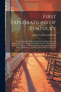 First Explorations of Kentucky