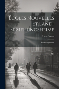 Écoles Nouvelles Et Land-Erziehungsheime