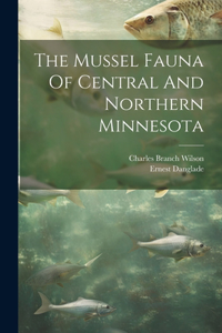 Mussel Fauna Of Central And Northern Minnesota