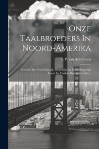 Onze Taalbroeders In Noord-amerika