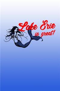 Lake Erie Is Great