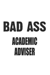Bad Ass Academic Adviser