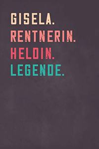 Gisela. Rentnerin. Heldin. Legende.