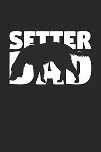 Setter Notebook 'Setter Dad' - Gift for Dog Lovers - Setter Journal