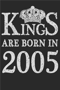 Kings Are Born In 2005
