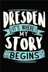 Dresden It's where my story begins