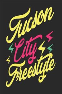 Tucson City Freestyle