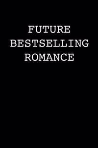 Future Bestselling Romance