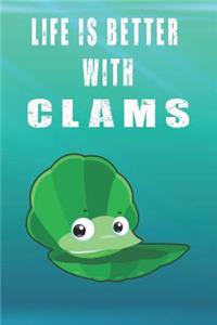 Life Is Better With Clams