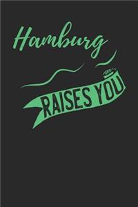 Hamburg Raises You