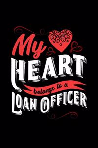 My Heart Belongs to a Loan Officer