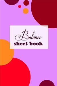 Balance Sheet Book: Balance Sheet Book