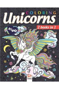 Coloring Unicorns - 2 books in 1 - night