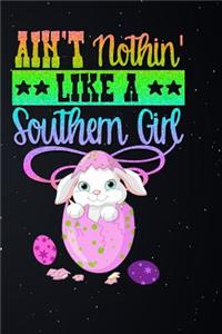 Aint Nothin Like a Southern Girl