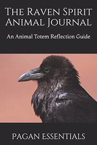 The Raven Spirit Animal Journal