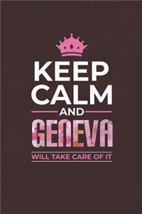 Keep Calm and Geneva Will Take Care of It