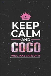 Keep Calm and Coco Will Take Care of It