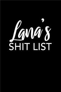 Lana's Shit List
