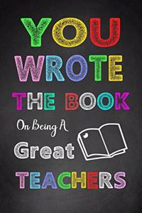 You Wrote The Book On Being A Great Teacher