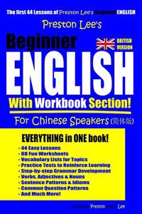 Preston Lee's Beginner English With Workbook Section For Chinese Speakers (British Version)