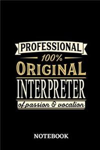 Professional Original Interpreter Notebook of Passion and Vocation