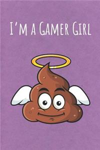 I'm a Gamer Girl
