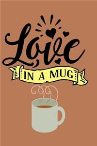 Love In A Mug