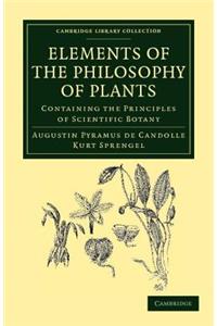 Elements of the Philosophy of Plants