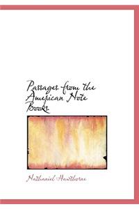 Passages from the American Note Books